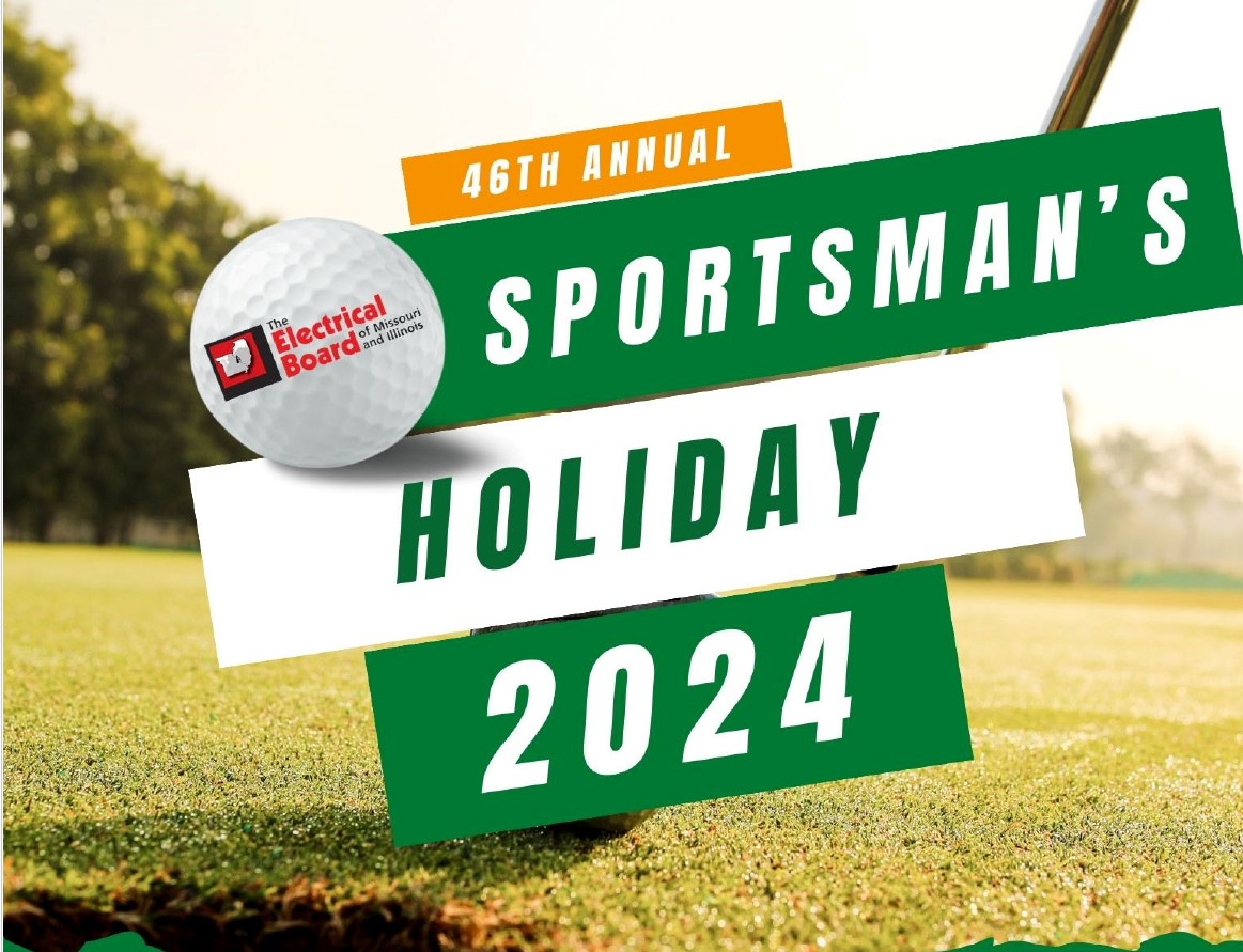 Sportsmans Holiday 2024 Electrical Board of Missouri & Illinois